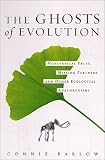 The Ghosts of Evolution