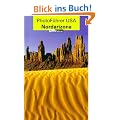 PhotoF�hrer USA - Nordarizona: Wo Sie die Hingucker f�r Ihr Photoalbum finden und wie Sie sie photographieren