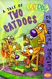 A Tale of Two CatDogs (Catdog) A Tale of Two CatDogs (Catdog)