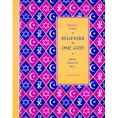 Believers in One God: Judaism, Christianity, Islam