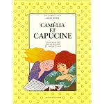 Cam?lia et Capucine book cover