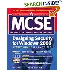 Click here to buy MCSE Designing Security for Windows 2000 Network Study Guide... by  Thomas Shinder, Littlejohn Debra Shinder, Syngress Media Inc., and Thomas W. Shinder.