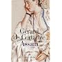 Assam - Prix Renaudot 2002 de G�rard de Cortanze