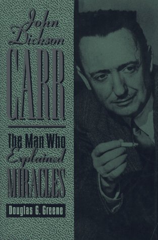 john dickson carr the man who explained miracles
