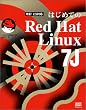 ����7.3�Ή� �͂��߂Ă�Red Hat Linux7J