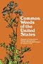 Common Weeds of the United States