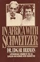In Africa with Schweitzer
