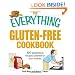 The Everything Gluten-Free Cookbook: 300 Appetizing Recipes Tailored to Your Needs! (Everything (Cooking))
