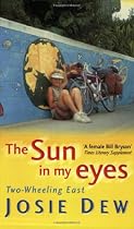 The Sun in My Eyes: Two-Wheeling East