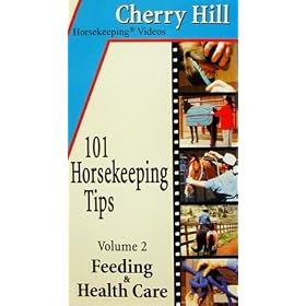 101 Horsekeeping Tips Volume 2: Feeding and Health Care with Cherry Hill [VHS]