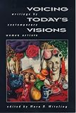 Review Women's Press Ltd,The  / Voicing Today's Visions: Writings by Contemporary Women Artists
