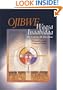 Ojibwe Waasa Inaabidaa: We Look in All Directions