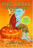 Pixie Tricks #04: Halloween Goblin (Pixie Tricks)