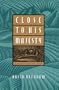 Close to His Majesty: A Road Map to God