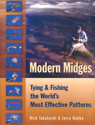 Modern Midges: Tying and Fishing the World's Most Effective Patterns