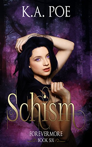 Schism (Forevermore, Book Six)