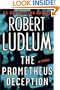 The Prometheus Deception