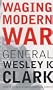 Waging Modern War