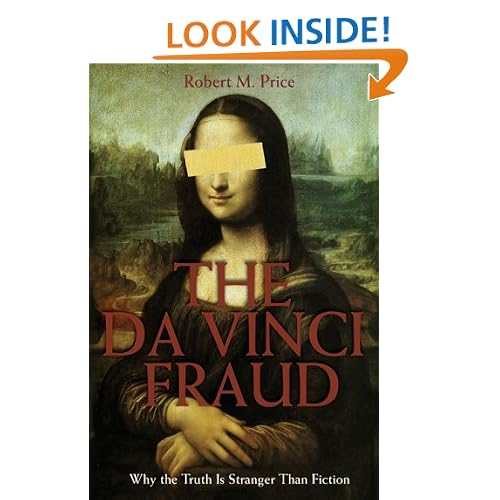 The Da Vinci Fraud: Why the Truth Is Stranger Than Fiction