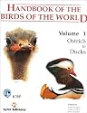 Handbook of the Birds of the World. Volume 1: Ostrich to Ducks (Handbooks of the Birds of the World)