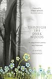 Review Monarch Books  / Through the Dark Woods: A Young Woman's Journey Out of Depression
