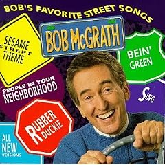 Bob's Favorite Street Songs