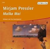 Malka Mai - 3 CDs - Mirjam Pressler