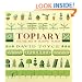 Topiary and the Art of Training Plants
