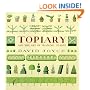Topiary and the Art of Training Plants