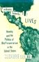 Ethnic Labels, Latino Lives: Identity and the Politics of (Re)Presentation in the United States