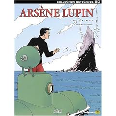 Ars�ne Lupin, tome 5 : L'aiguille creuse
