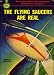 Flying Saucers Are Real by Donald Keyhoe