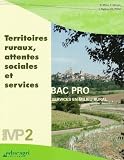 Territoires ruraux, attentes sociales et services : Module MP2 Bac professionnel, Services en milieu rural