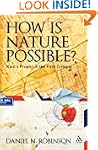 How is Nature Possible?: Kant's Proje...