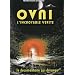 OVNI : L'incroyable V�rit�