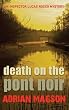 Death on the Pont Noir (Inspector Lucas Rocco)