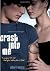 Crash into Me