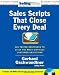 Sales Scripts That Close Every Deal: 420 Tested Responses to 30 of the Most Difficult Customer Objections (SellingPower Library)