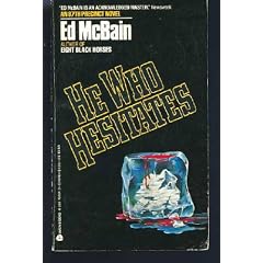 He Who Hesitates