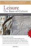 Leisure: The Basis of Culture
