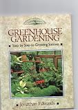 Greenhouse gardening