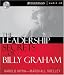 The Leadership Secrets of Billy Graham