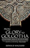 From Glory To Golgotha