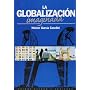 Globalizacion imaginada (Narrativas Historicas) (Spanish Edition)