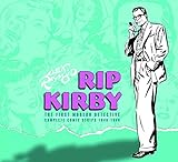 Rip Kirby : the first modern detective complete comic strips