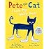 Pete the Cat: I Love My White Shoes