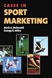 Cases In Sport Marketing