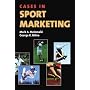 Cases in Sport Marketing