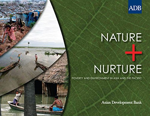 Nature and Nurture: Poverty and Environment in Asia and the Pacific