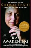 Review Vintage Canada  / Iran Awakening: From Prison to Peace Prize: One Woman's Struggle at the Crossroads of History